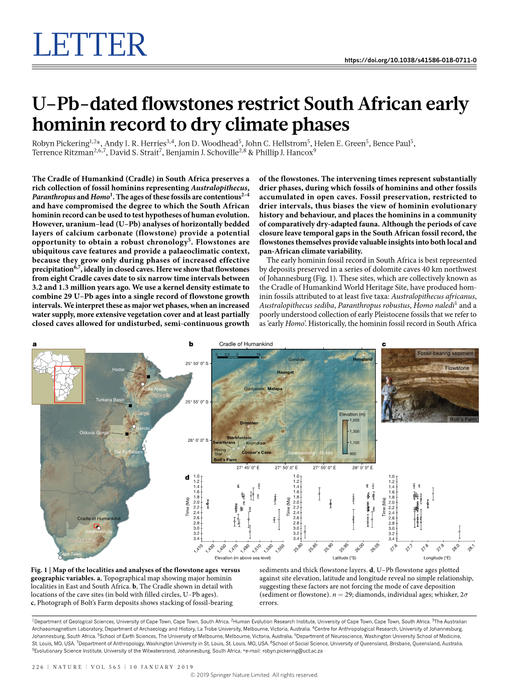 U–Pb-Dated Flowstones Restrict South African Early Hominin Record to Dry Climate Phases Robyn Pickering1,2*, Andy I