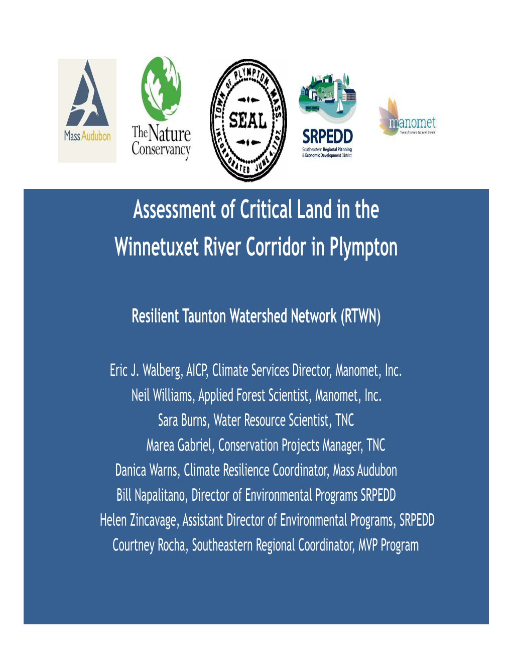 Assessment of Critical Land in the Winnetuxet River Corridor in Plympton