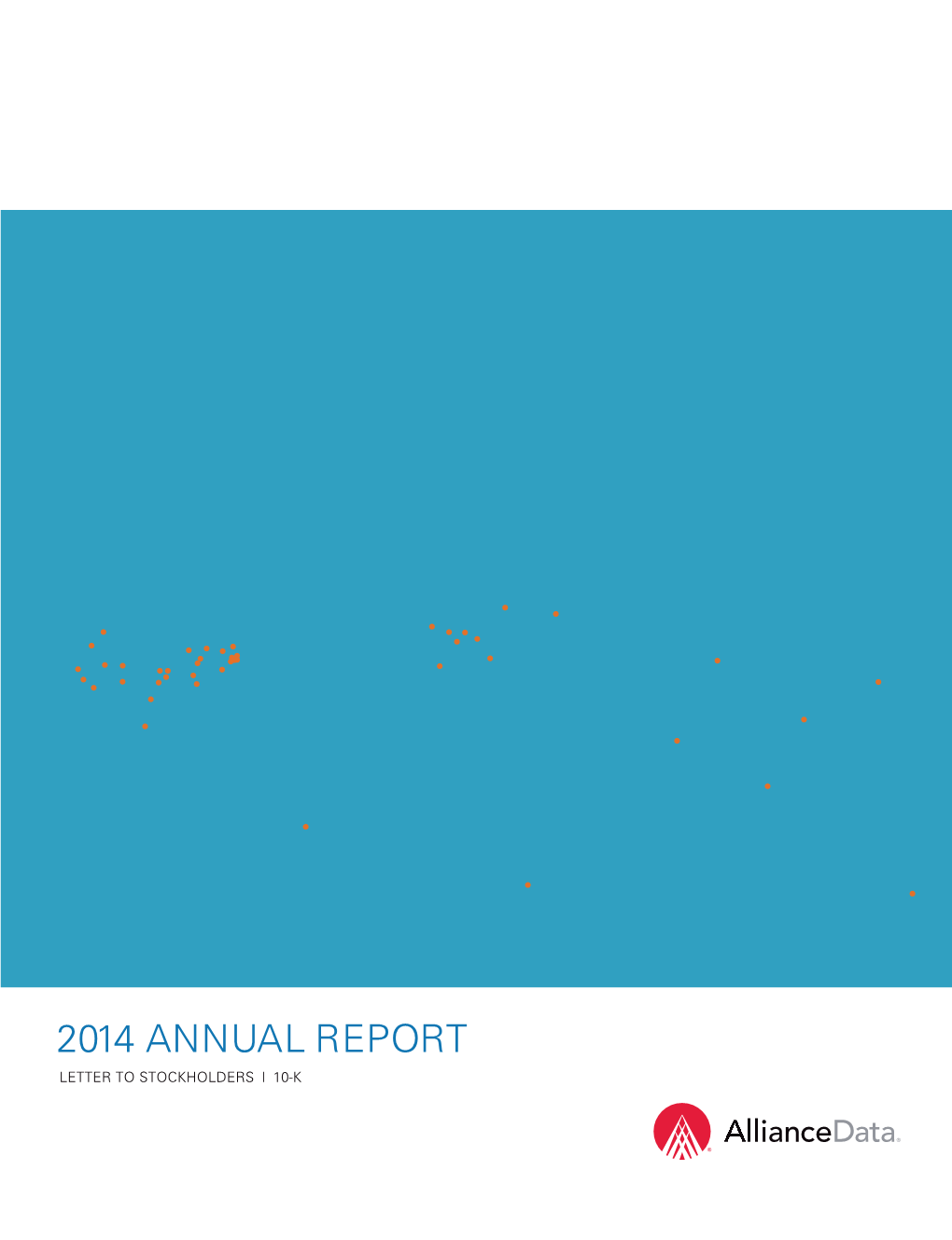 2014 Annual Report Letter to Stockholders | 10-K $
