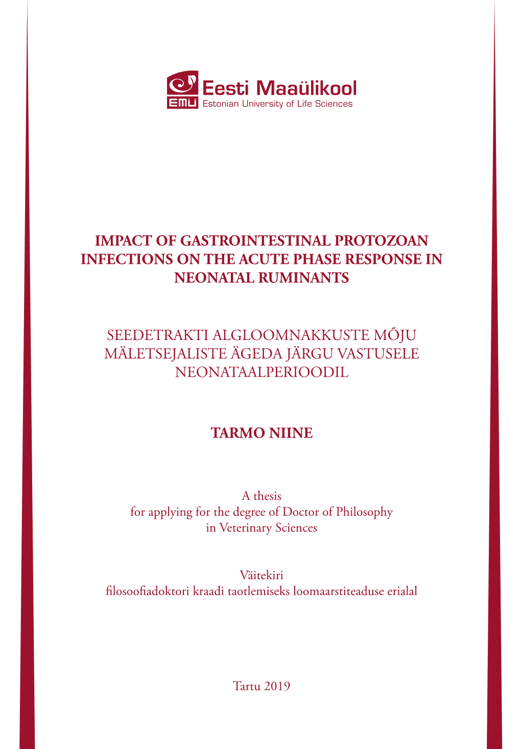 Impact of Gastrointestinal Protozoan Infections on the Acute Phase Response in Neonatal Ruminants Seedetrakti Algloomnakkuste M