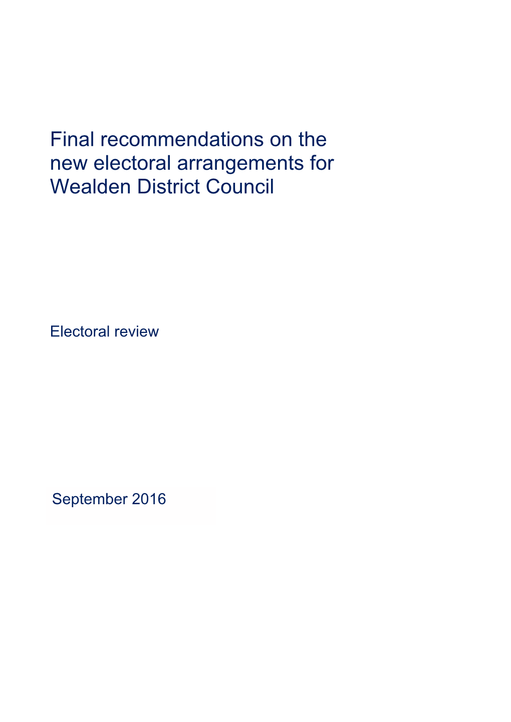 Final Recommendations on the New Electoral Arrangements for Wealden District Council