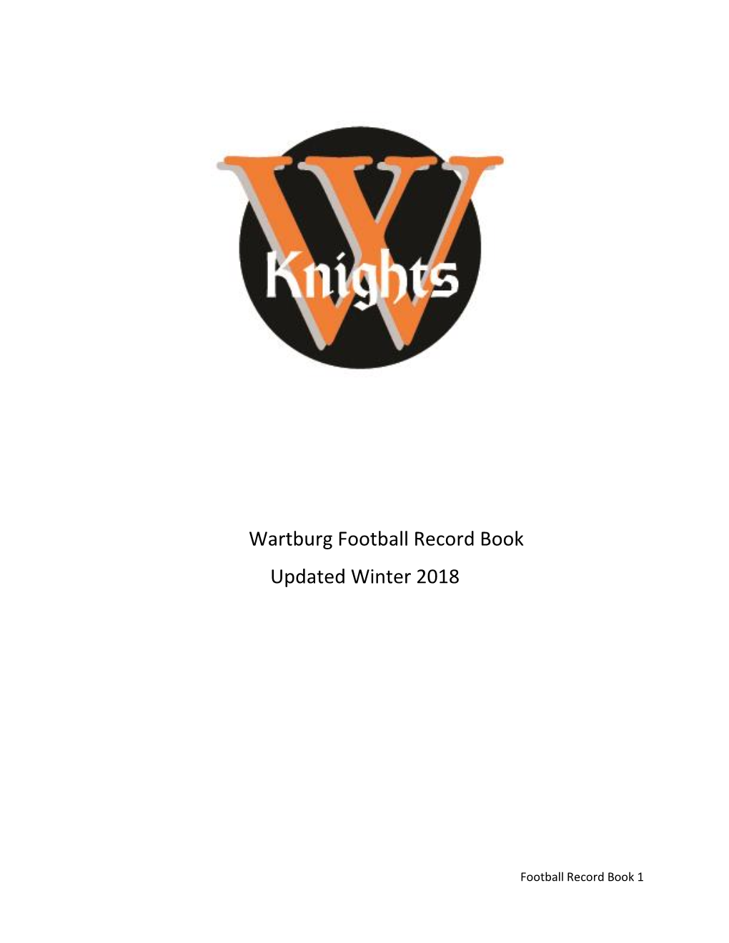 Wartburg Football Record Book Updated Winter 2018