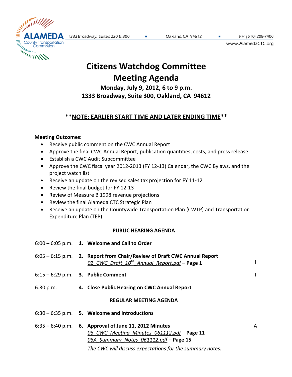 Citizens Watchdog Committee Meeting Agenda Monday, July 9, 2012, 6 to 9 P.M