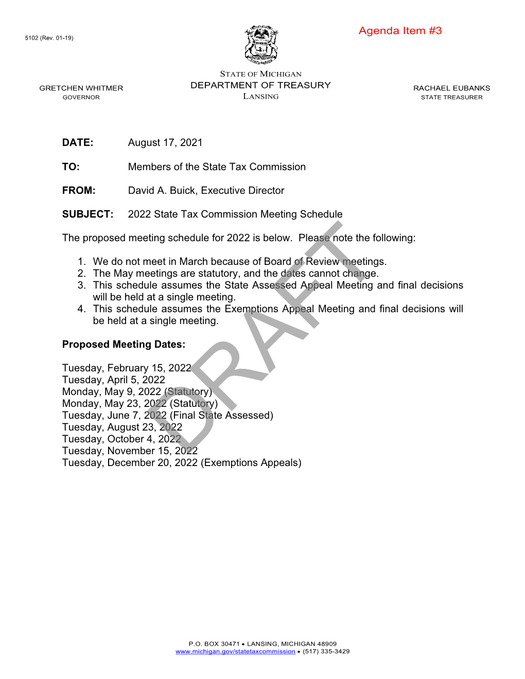 DATE: August 17, 2021 TO: Members of the State Tax Commission FROM