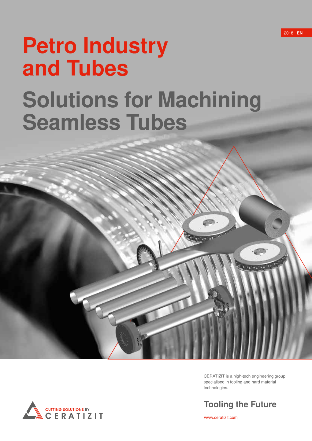 Solutions for Machining Seamless Tubes