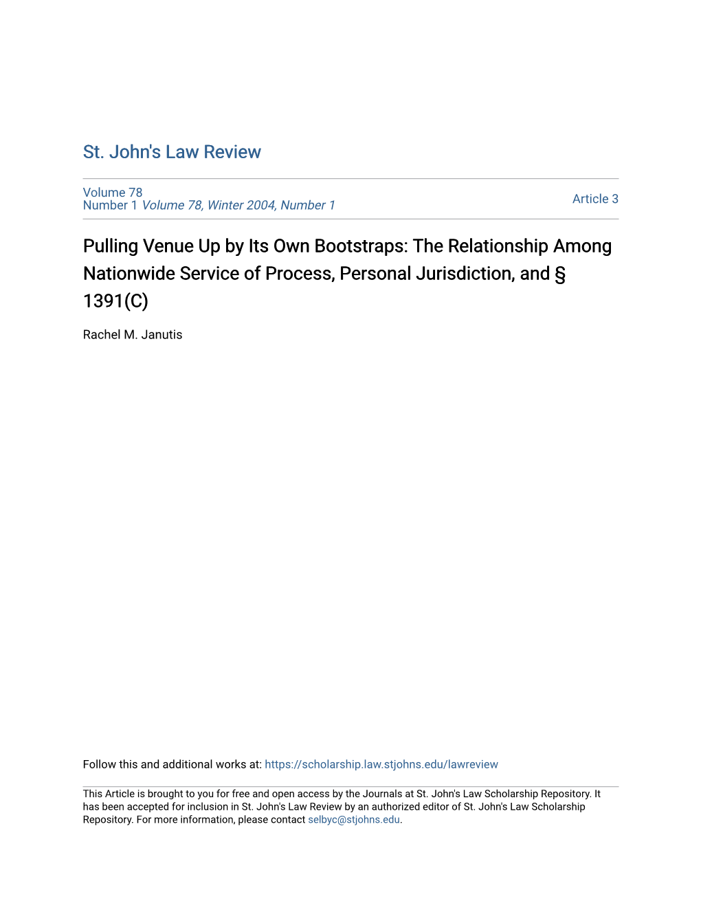 Pulling Venue up by Its Own Bootstraps: the Relationship Among Nationwide Service of Process, Personal Jurisdiction, and § 1391(C)