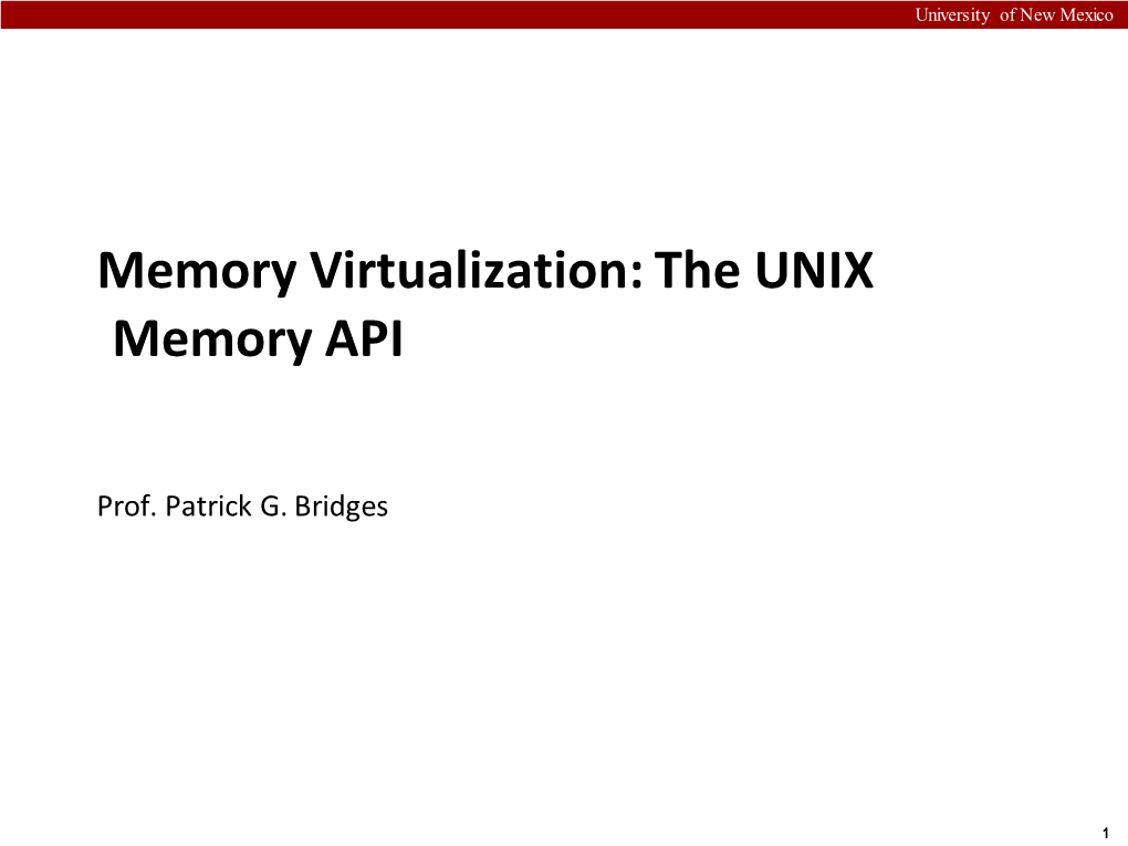 The UNIX Memory API