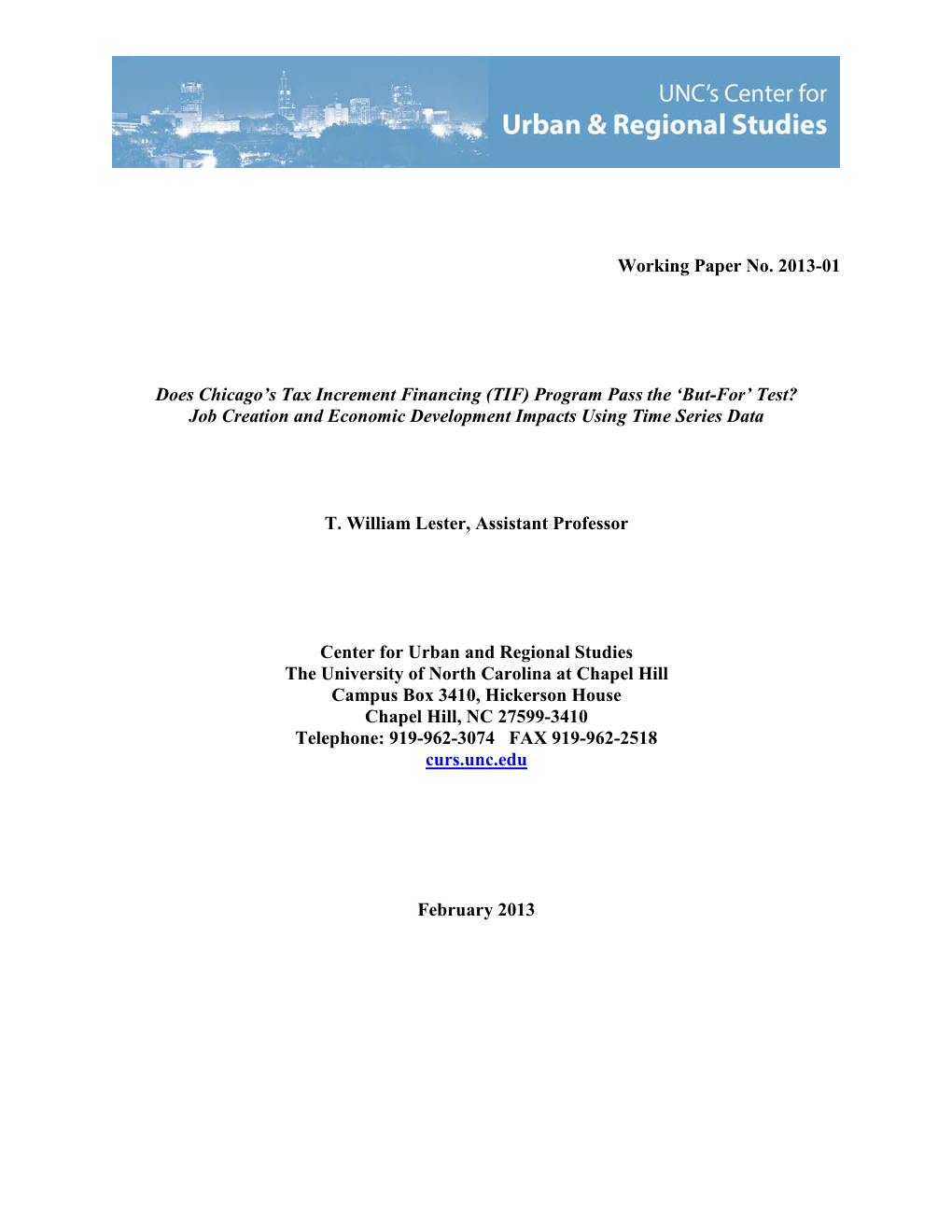 Working Paper No. 2013-01 Does Chicago's Tax Increment Financing (TIF)