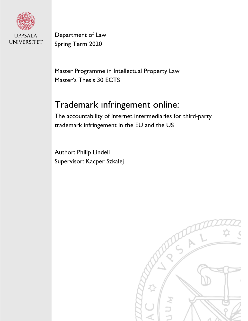 Trademark Infringement Online: the Accountability of Internet Intermediaries for Third-Party Trademark Infringement in the EU and the US