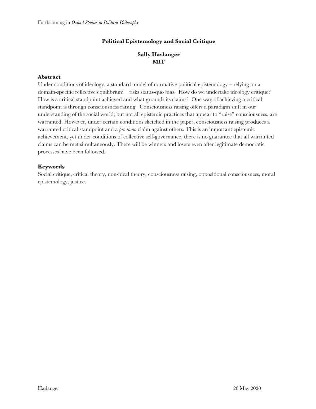 Political Epistemology and Social Critique Sally Haslanger MIT Abstract Under Conditions of Ideology, a Standard Model of Normat