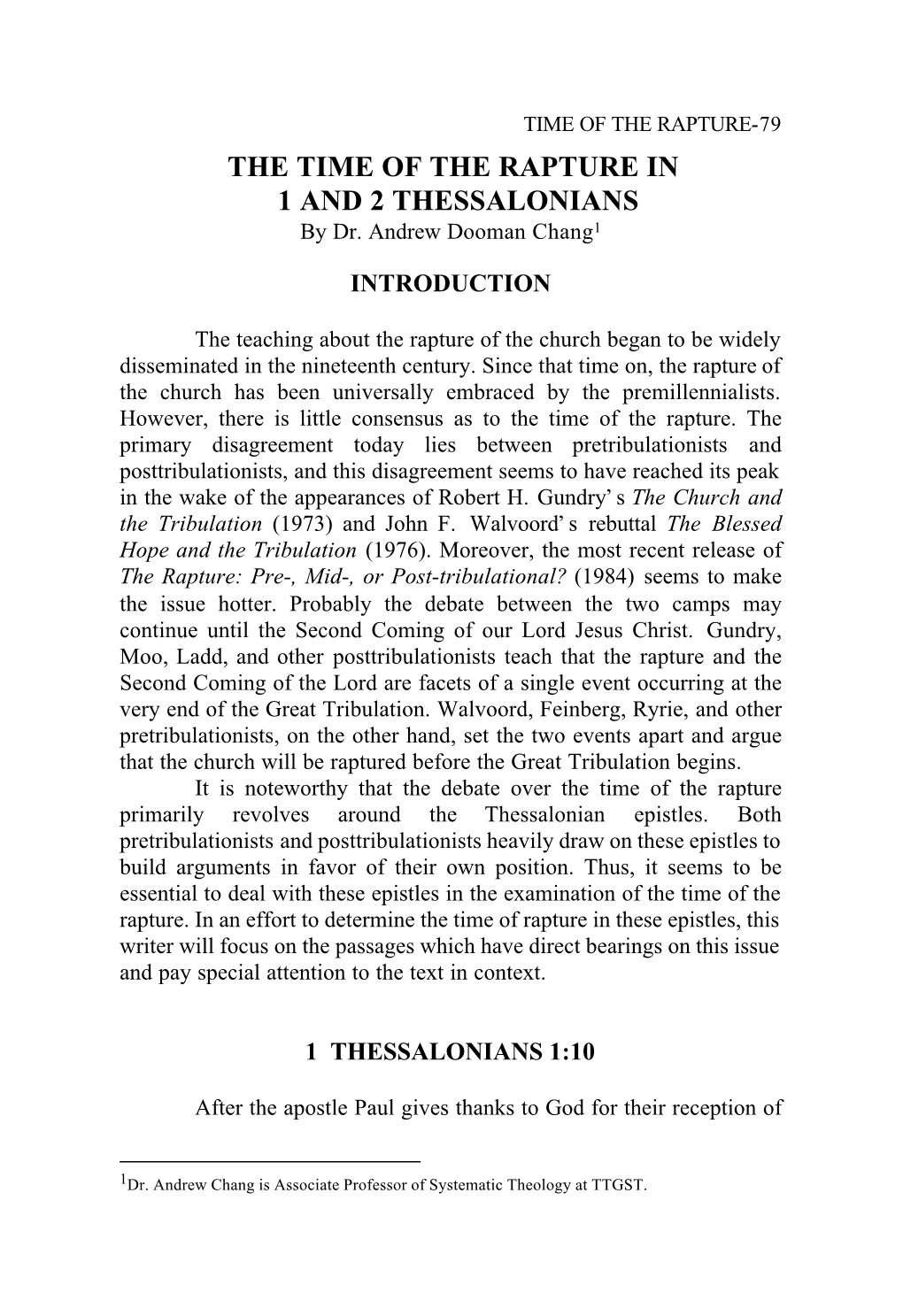 THE TIME of the RAPTURE in 1 and 2 THESSALONIANS by Dr