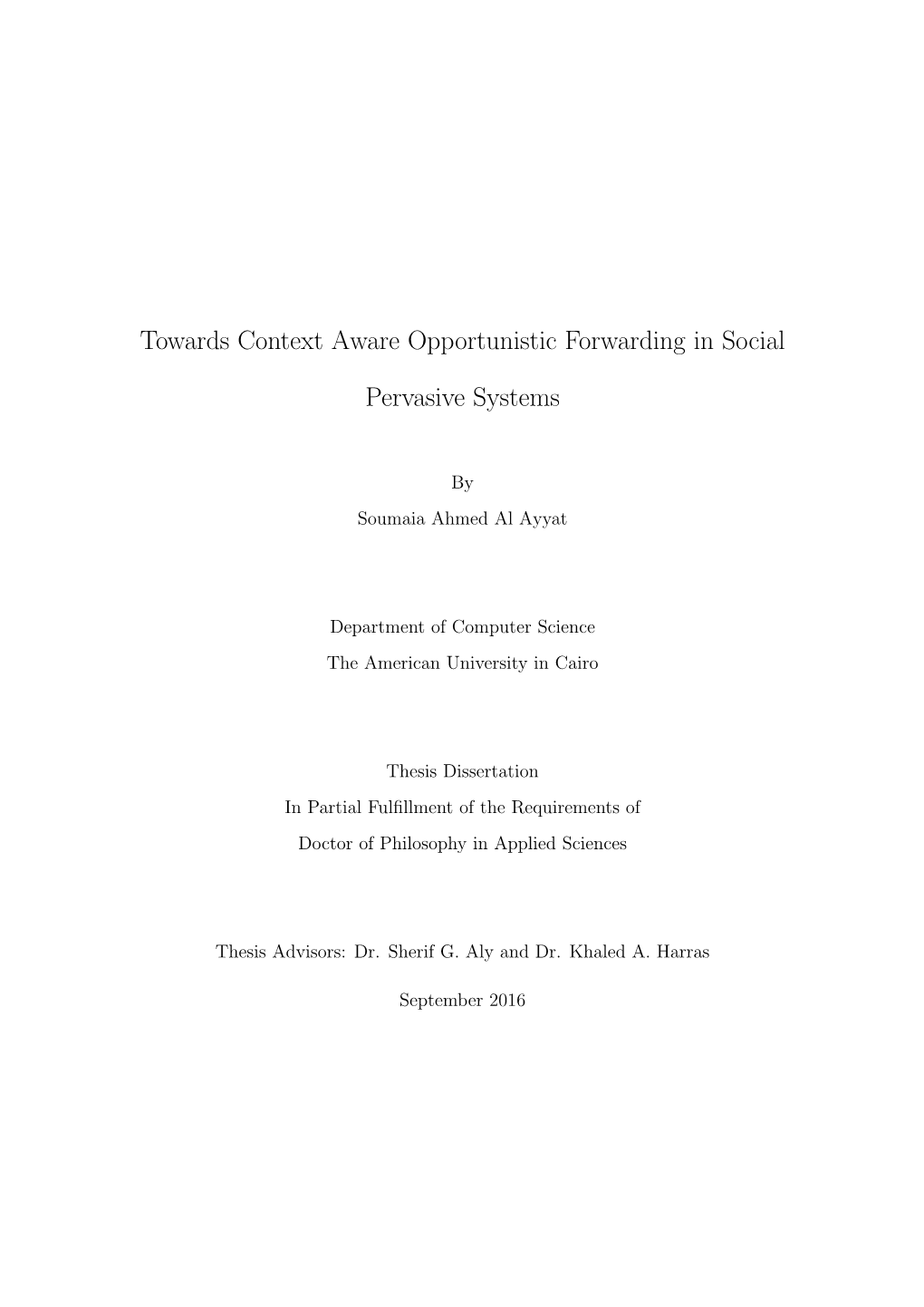 Towards Context Aware Opportunistic Forwarding in Social