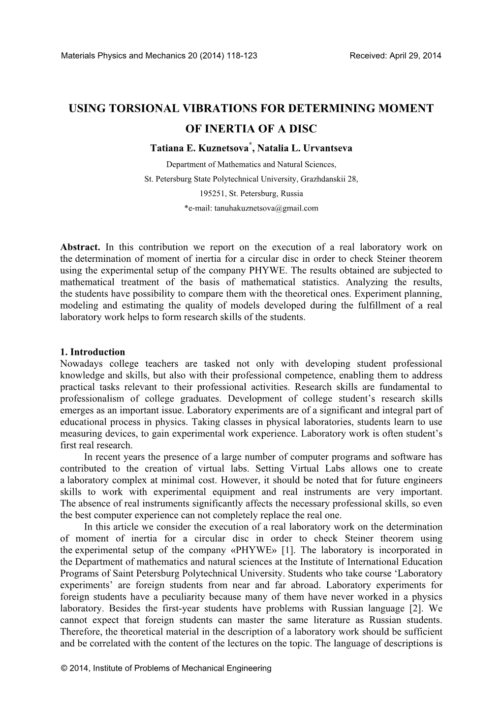 USING TORSIONAL VIBRATIONS for DETERMINING MOMENT of INERTIA of a DISC Tatiana E