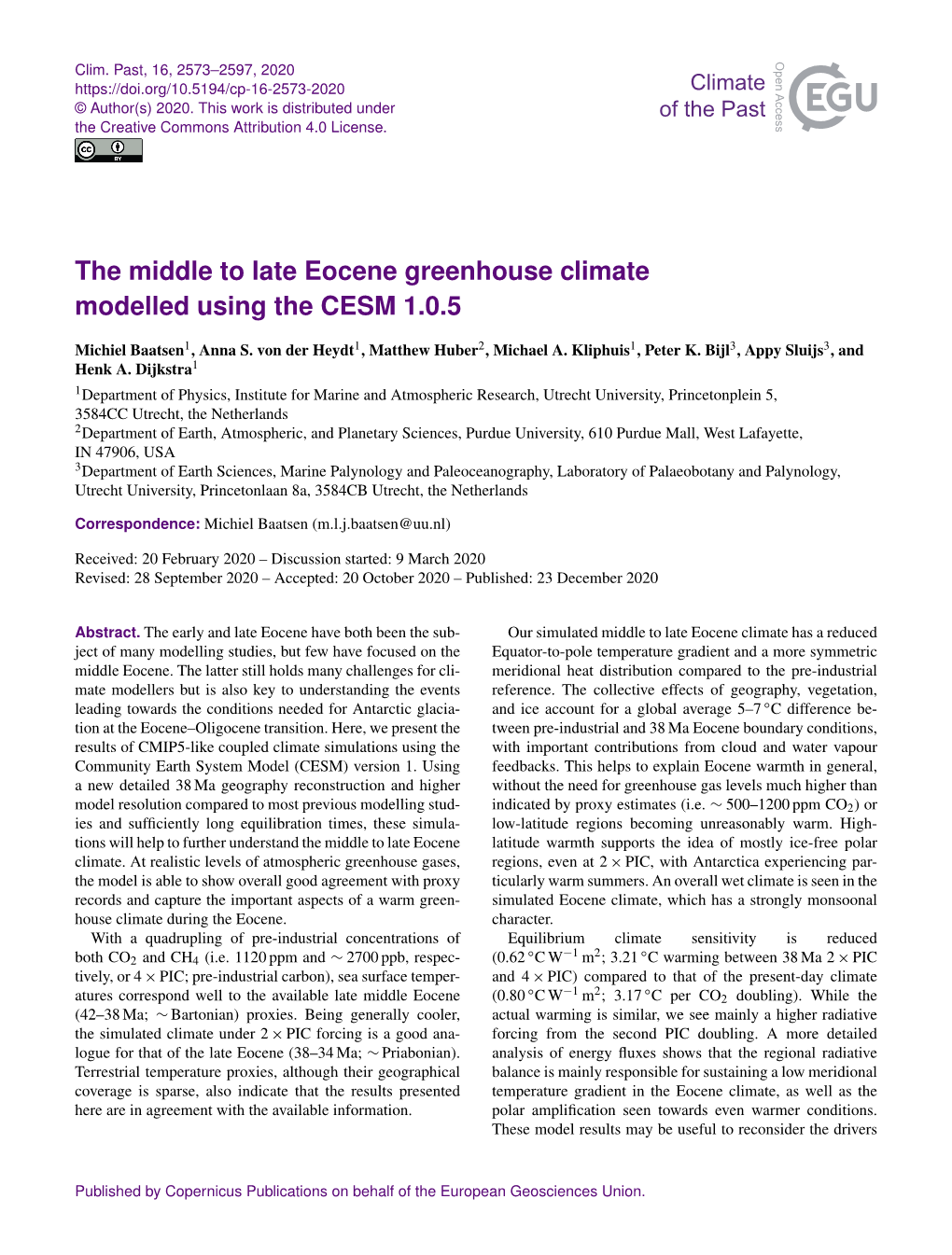 The Middle to Late Eocene Greenhouse Climate Modelled Using the CESM 1.0.5