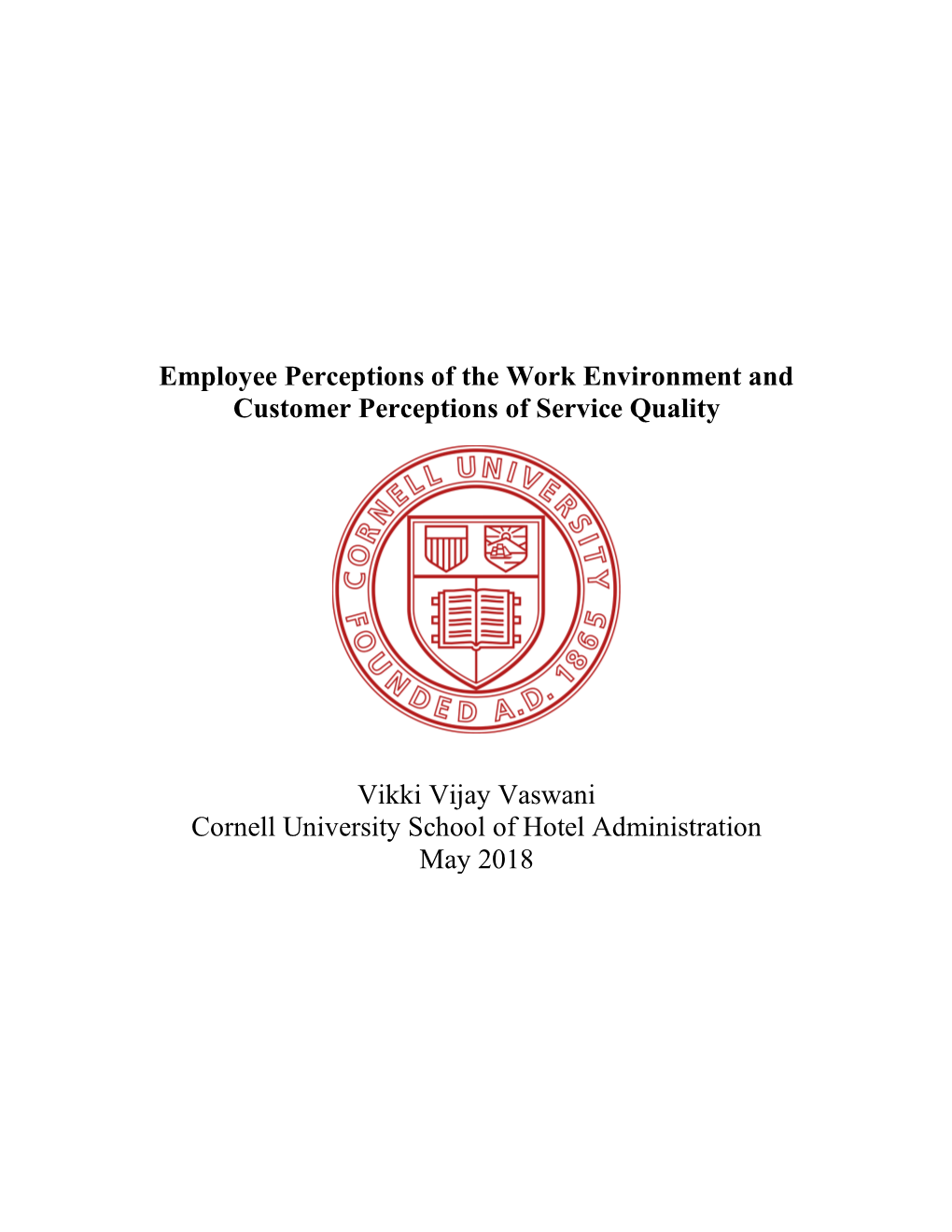 Employee Perceptions of the Work Environment and Customer Perceptions of Service Quality