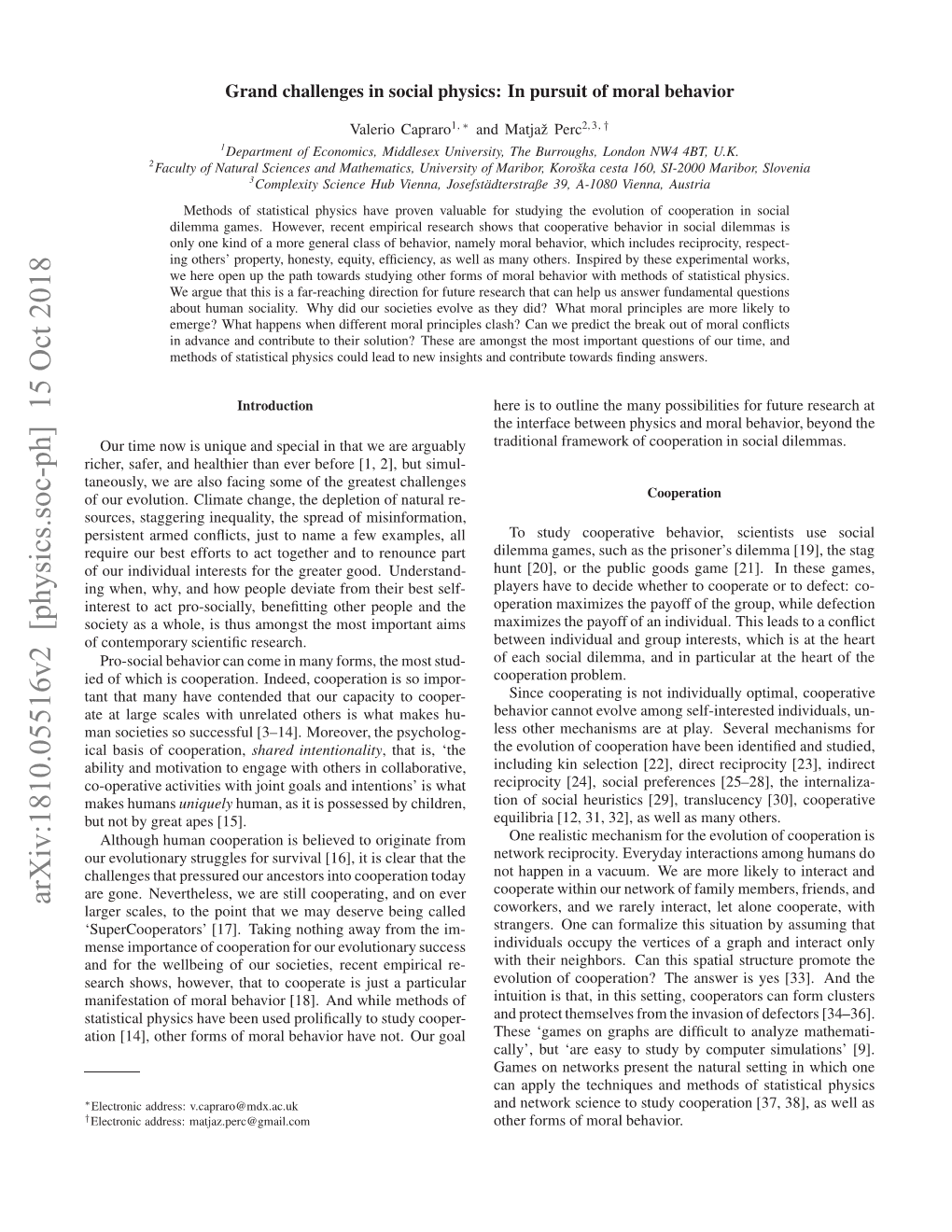 Arxiv:1810.05516V2 [Physics.Soc-Ph] 15 Oct 2018 T Tlresae Ihurltdohr Swa Ae Hu- Makes Cooperation, What of Psycholo Is Basis the Moreover, Others Ical Cooper- [3–14]