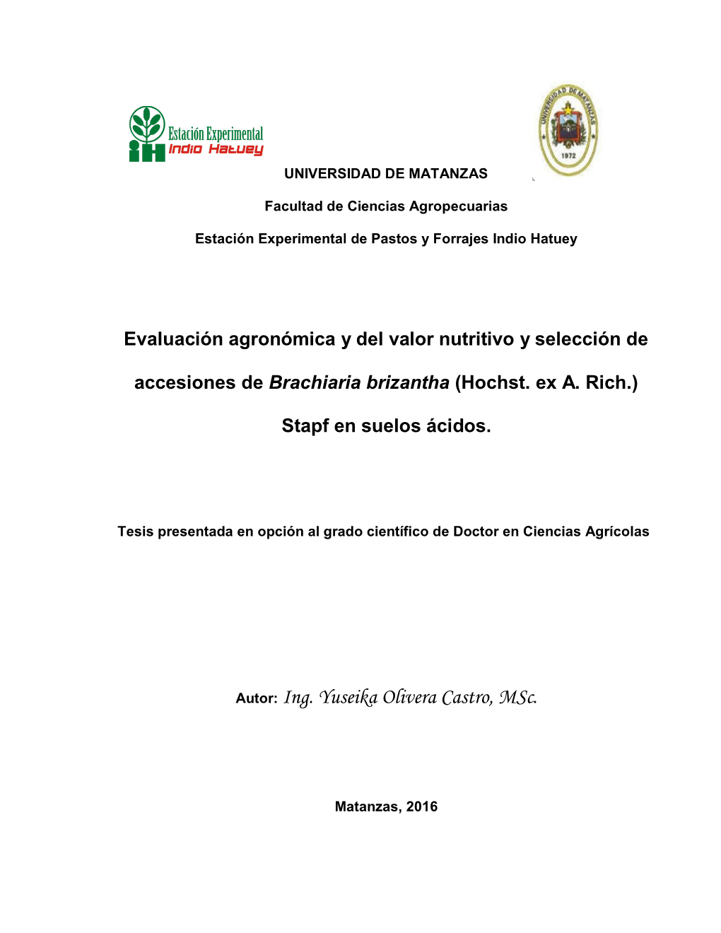 Evaluación Agronómica Y Del Valor Nutritivo Y Selección De