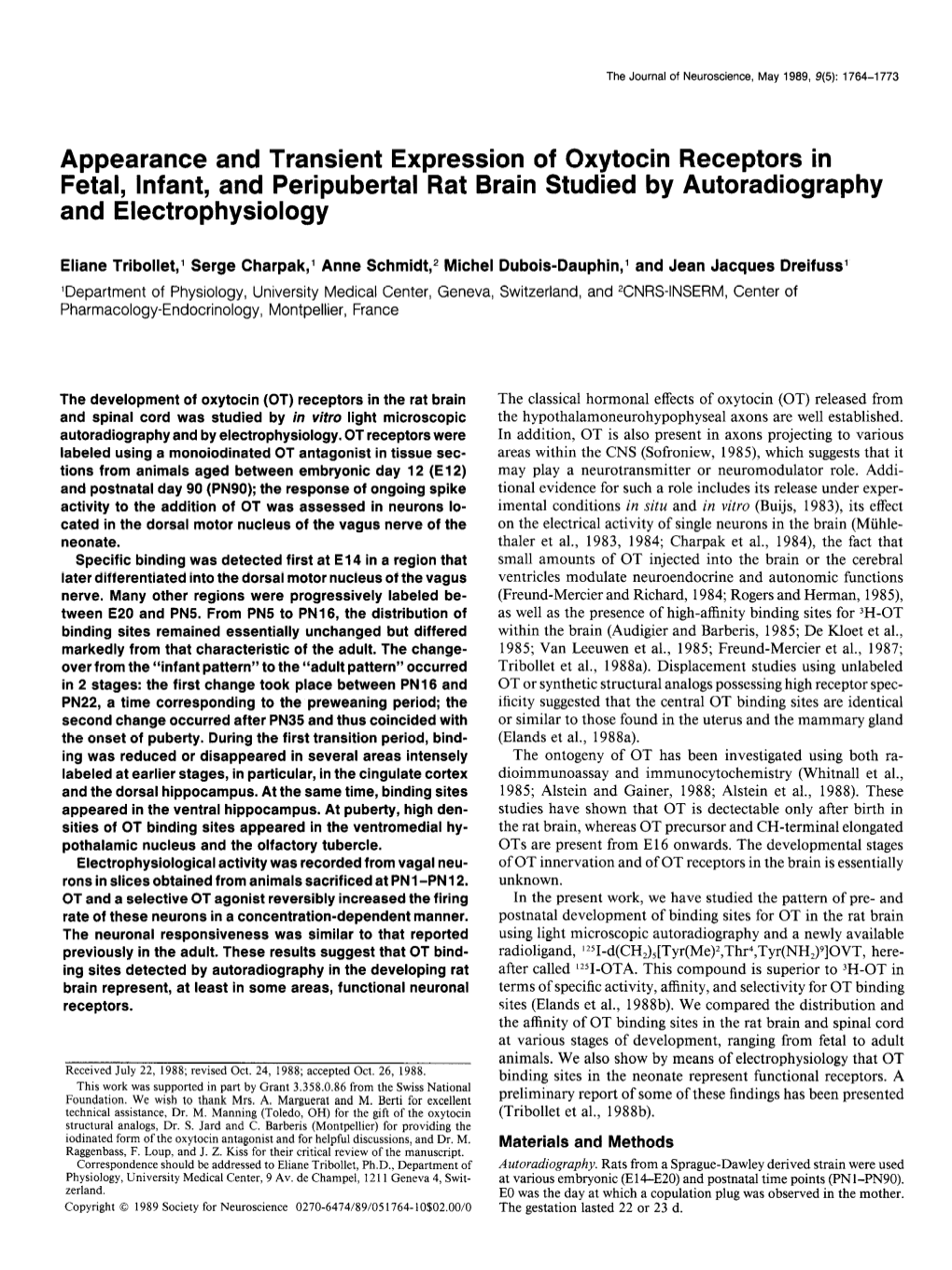 Appearance and Transient Expression of Oxytocin Receptors in Fetal, Infant, and Peripubertal -Rat Brain Studied by Autoradiography and Electrophysiology