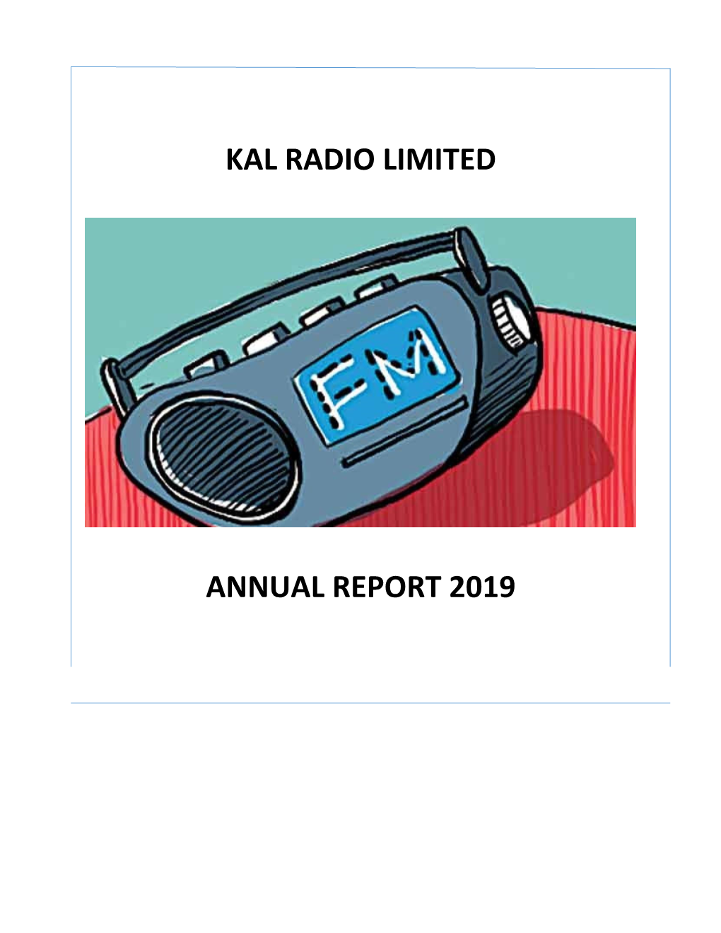 Kal Radio Limited Annual Report 2019