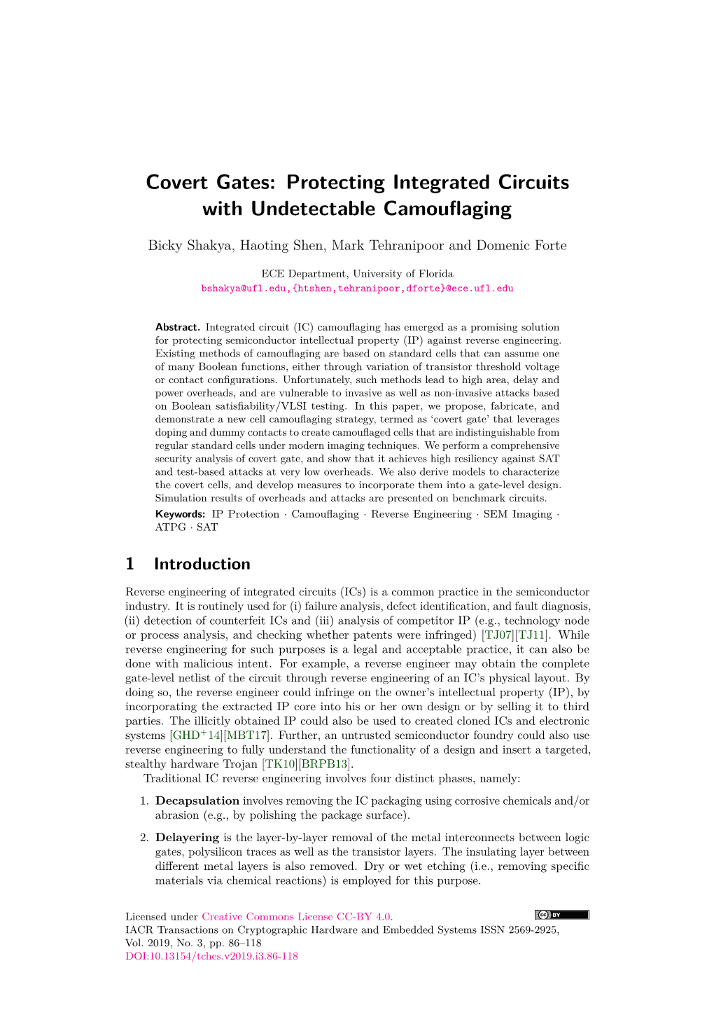 Covert Gates: Protecting Integrated Circuits with Undetectable Camouﬂaging