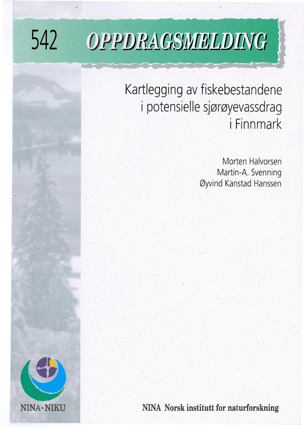 Kartlegging Av Fiskebestandene I Potensielle Sjørøyevassdrag I Finnmark
