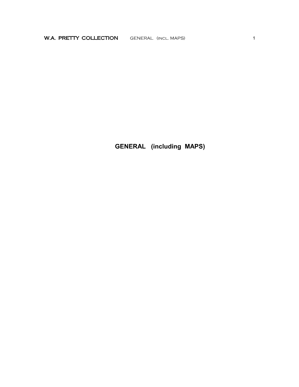 GENERAL (Including MAPS) W.A