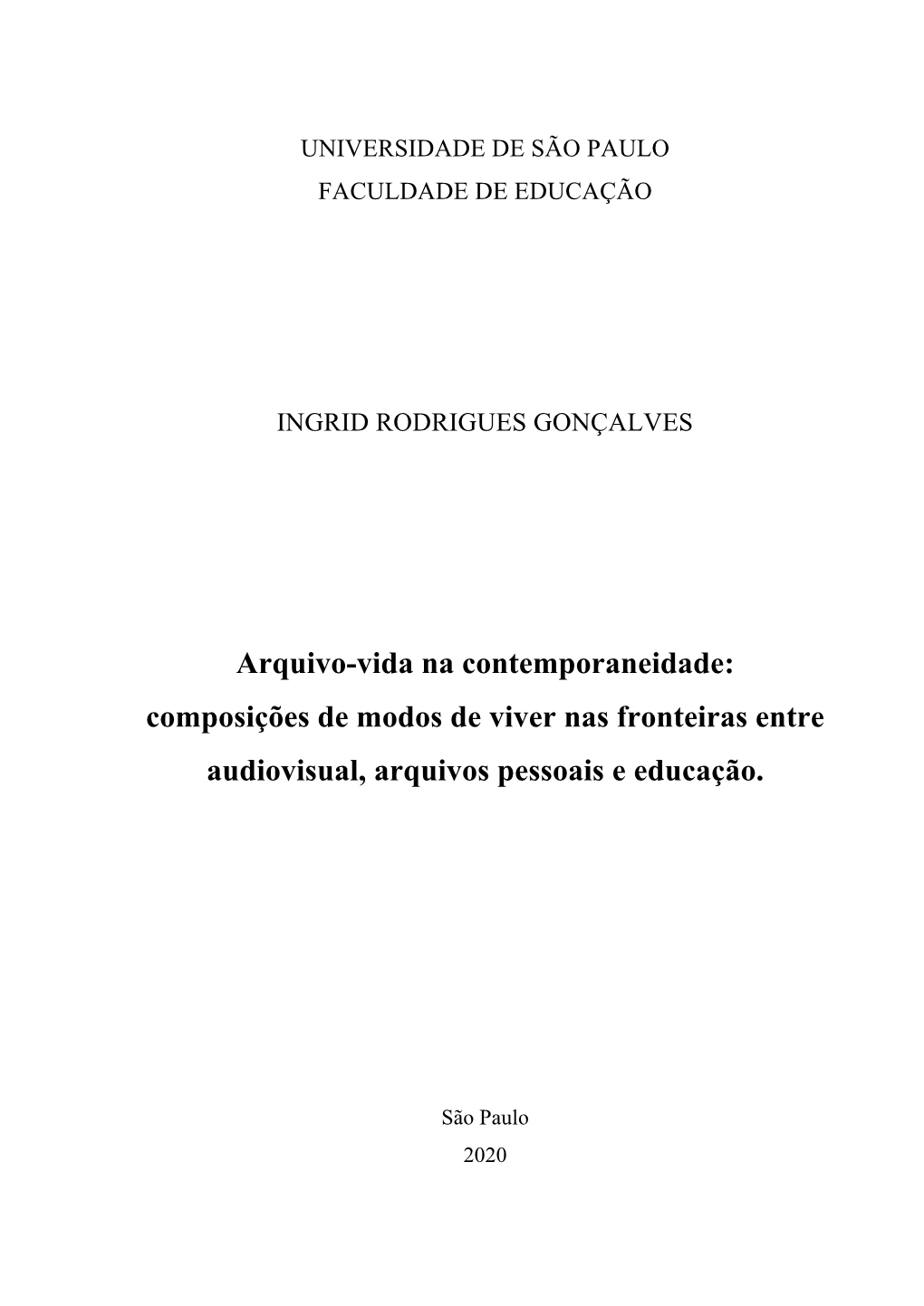 Composições De Modos De Viver Nas Fronteiras Entre Audiovisual, Arquivos Pessoais E Educação