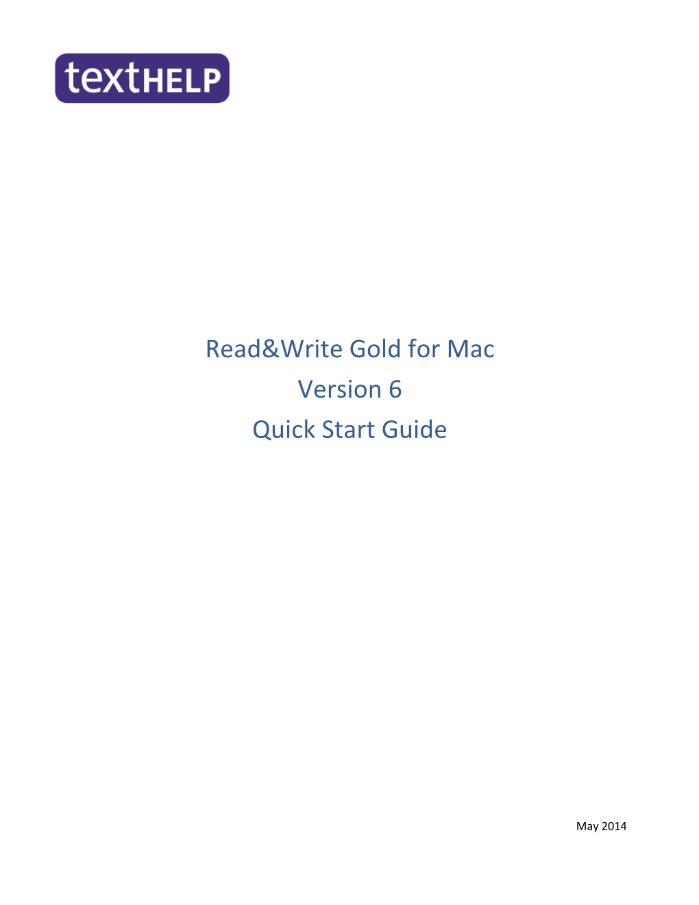 Read&Write Gold for Mac Version 6 Quick Start Guide
