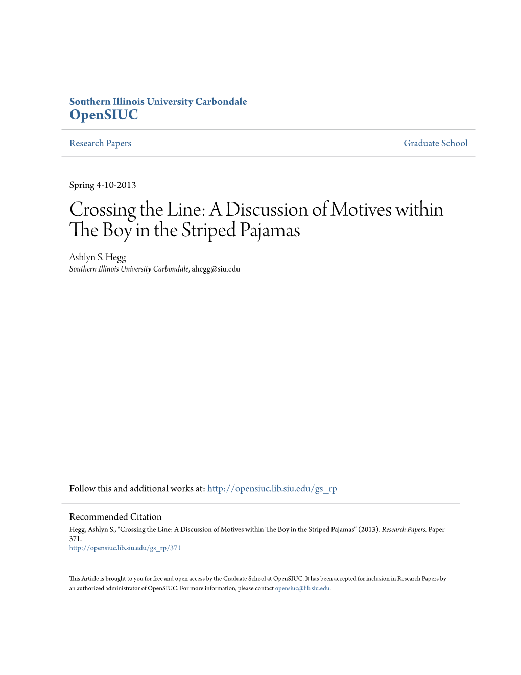 Crossing the Line: a Discussion of Motives Within the Boy in the Striped Pajamas Ashlyn S