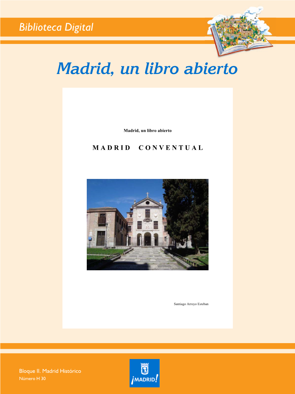 H 30. Madrid Conventual