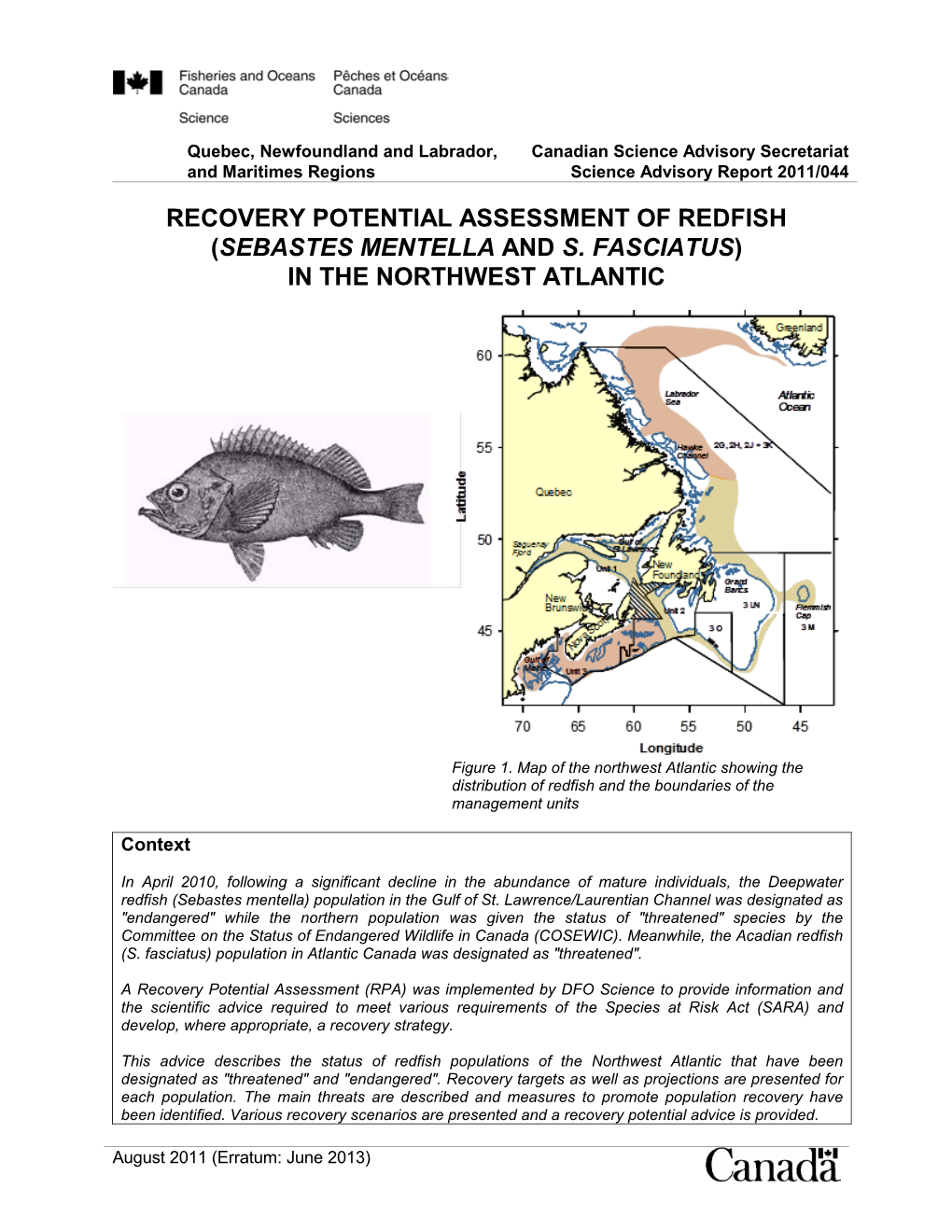 Recovery Potential Assessment of Redfish (Sebastes Mentella and S