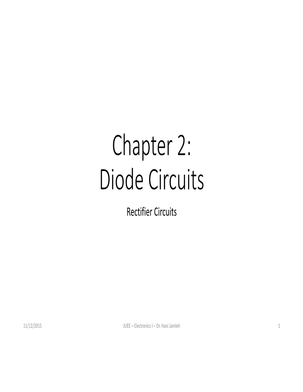 Diode Circuits Rectifier Circuits