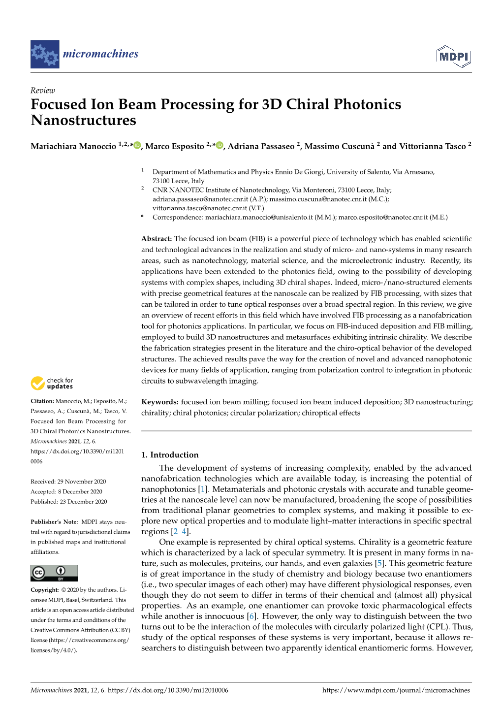 Focused Ion Beam Processing for 3D Chiral Photonics Nanostructures