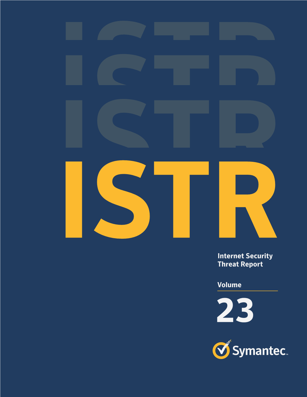 Istrinternet Security Threat Report Volume