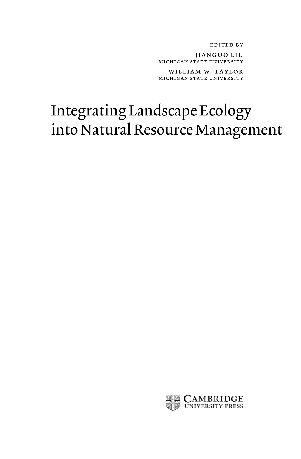 Integrating Landscape Ecology Into Natural Resource Management