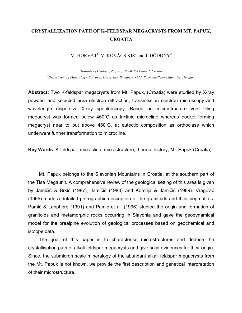 Crystallization Path of K–Feldspar Megacrysts from Mt