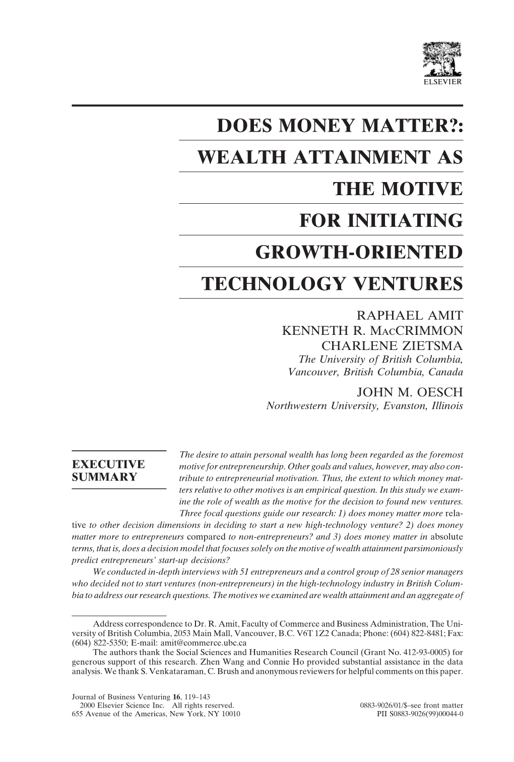 Does Money Matter?: Wealth Attainment As the Motive for Initiating Growth-Oriented Technology Ventures