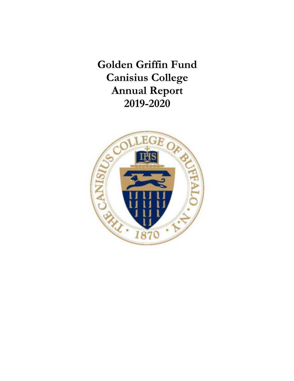 Golden Griffin Fund Canisius College Annual Report 2019-2020