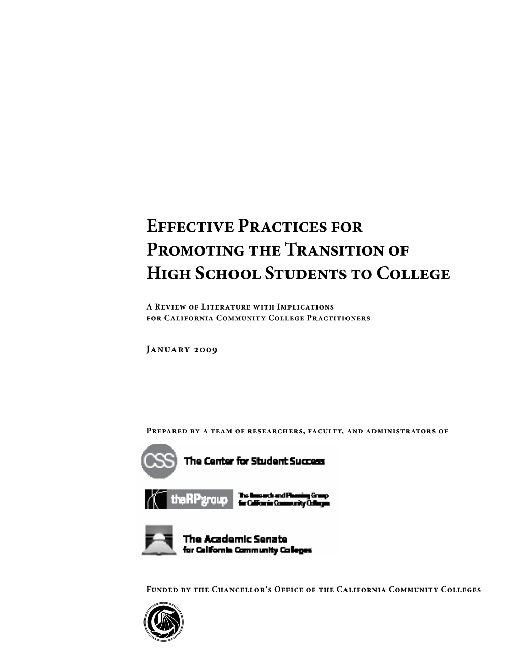 Effective Practices for Promoting the Transition of High School Students to College