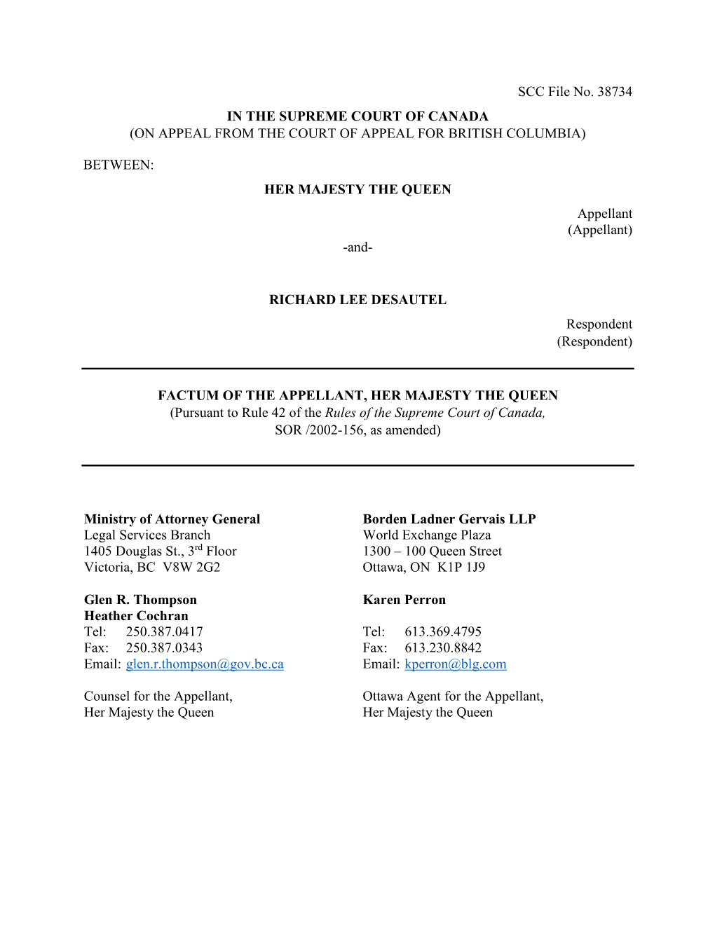 SCC File No. 38734 in the SUPREME COURT of CANADA (ON APPEAL from the COURT of APPEAL for BRITISH COLUMBIA)