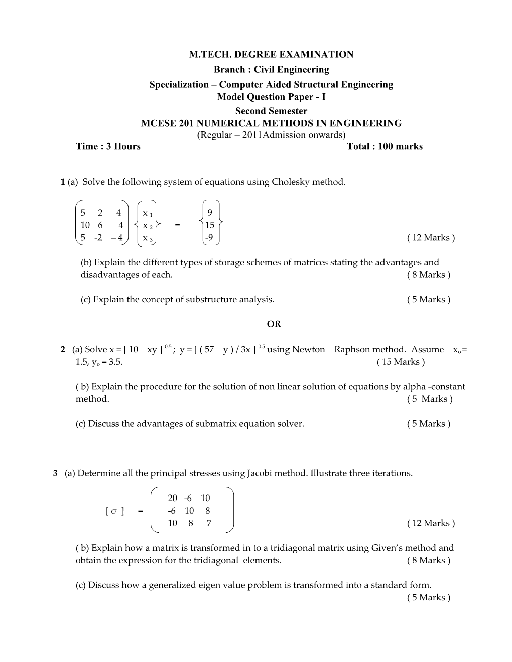 (A) Solve the Following System of Equations Using Cholesky Method