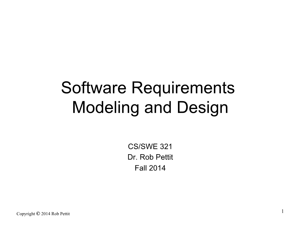 Software Requirements Modeling and Design