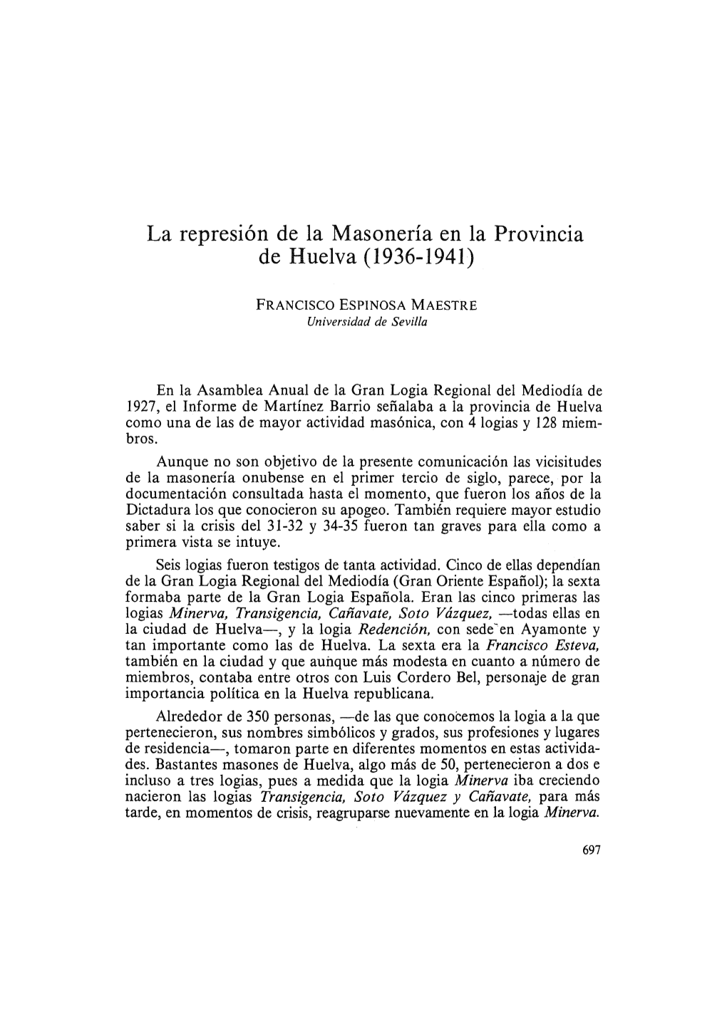 La Represión De La Masonería En La Provincia De Huelva (1936-1941)