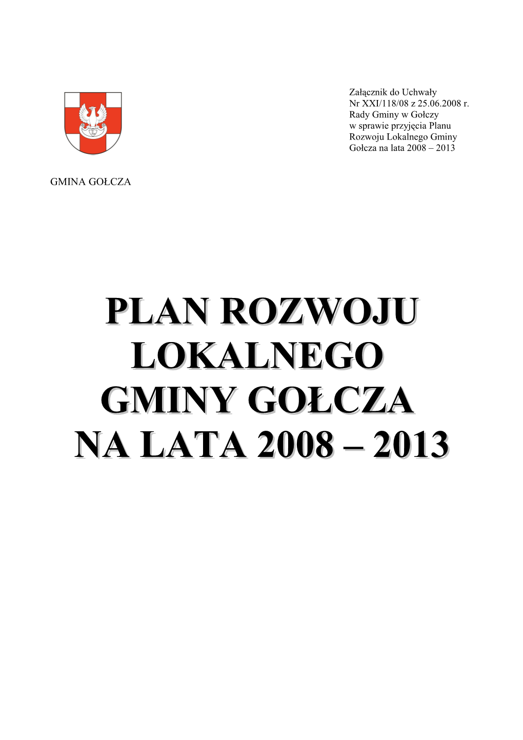 Plan Rozwoju Lokalnego Gminy Gołcza Na Lata 2008 - 2013
