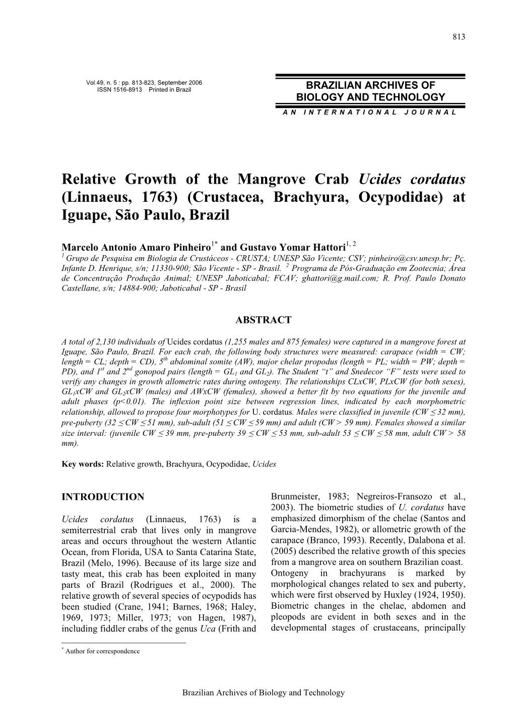 Relative Growth of the Mangrove Crab Ucides Cordatus (Linnaeus, 1763) (Crustacea, Brachyura, Ocypodidae) at Iguape, São Paulo, Brazil