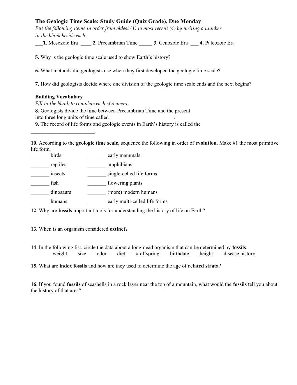 The Geologic Time Scale: Study Guide (Quiz Grade), Due Monday