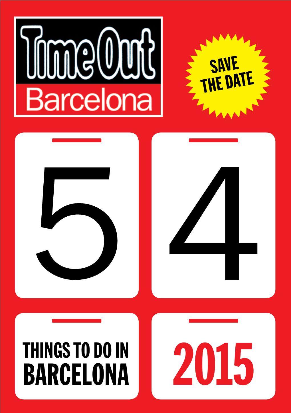 Save the Date 54 Things to Do in Barcelona in 2015