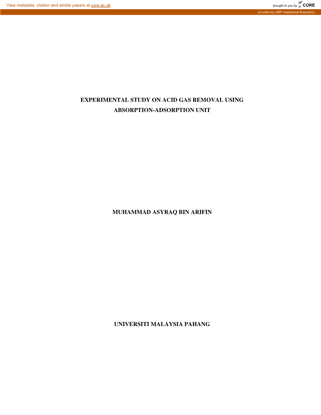 Experimental Study on Acid Gas Removal Using Absorption-Adsorption Unit