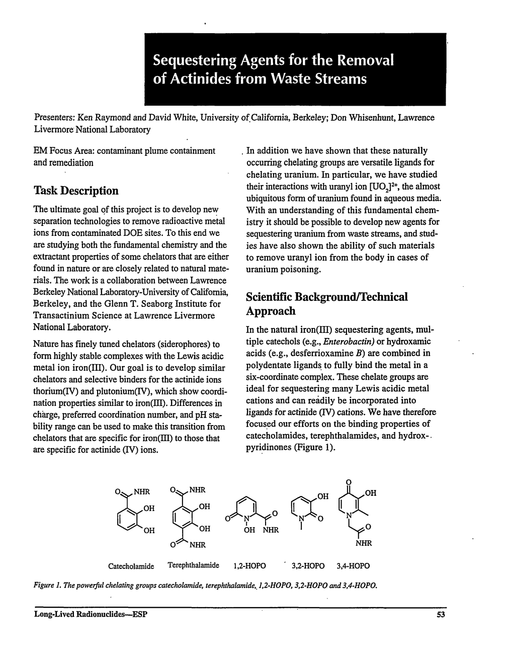 Sequestering Agents for the Removal of Actinides from Waste Streams