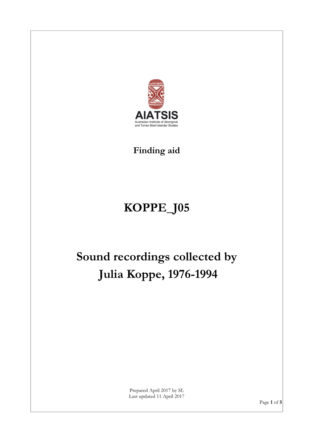 Sound Recordings Collected by Julia Koppe, 1976-1994